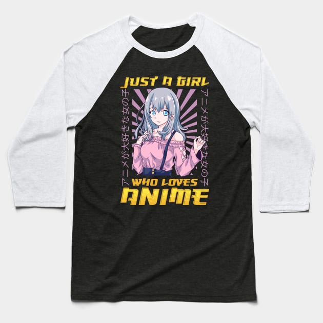Just A Girl Who Loves Anime - Cosplay Anime Girl Baseball T-Shirt by biNutz